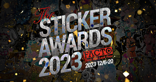 【予告】The Sticker Awards 2023 by FACTO【12月6日〜12月20日】